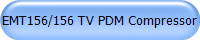 EMT156/156 TV PDM Compressor