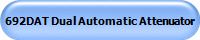 692DAT Dual Automatic Attenuator