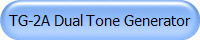 TG-2A Dual Tone Generator