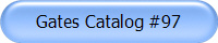 Gates Catalog #97