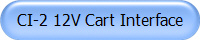 CI-2 12V Cart Interface