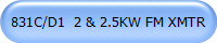 831C/D1  2 & 2.5KW FM XMTR