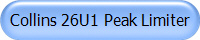Collins 26U1 Peak Limiter