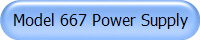 Model 667 Power Supply