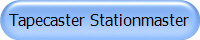 Tapecaster Stationmaster