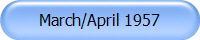March/April 1957