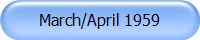 March/April 1959