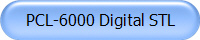 PCL-6000 Digital STL