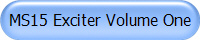 MS15 Exciter Volume One