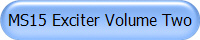 MS15 Exciter Volume Two