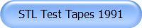 STL Test Tapes 1991