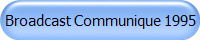 Broadcast Communique 1995