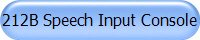 212B Speech Input Console
