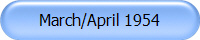 March/April 1954