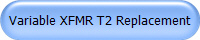 Variable XFMR T2 Replacement