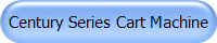 Century Series Cart Machine