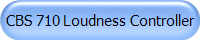 CBS 710 Loudness Controller