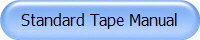 Standard Tape Manual